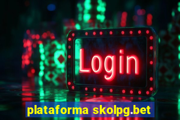 plataforma skolpg.bet